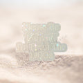 Holographic 90s Humor Sticker: Waterproof Retro Gen X Decal