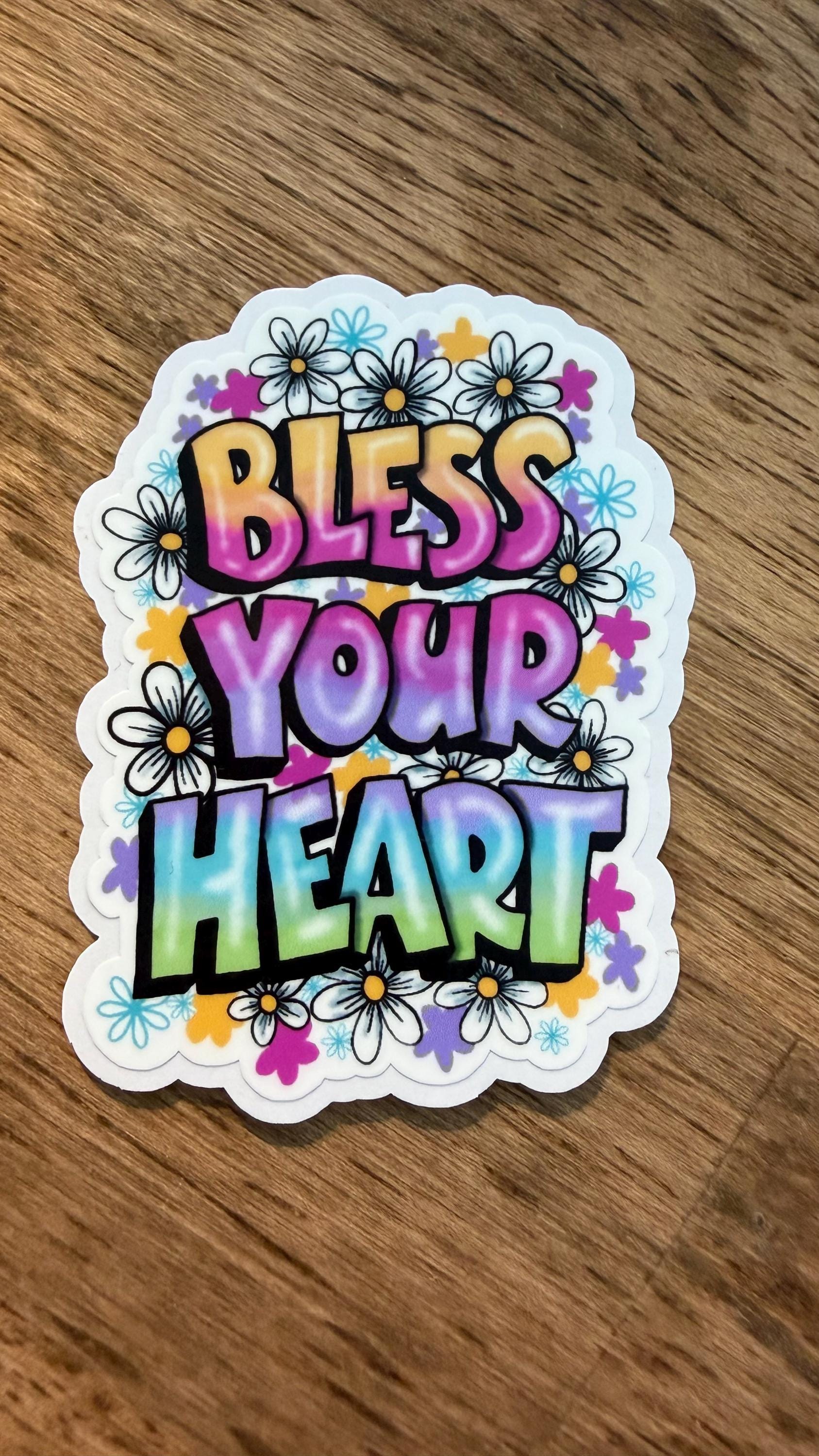 Bless Your Heart Floral Sticker